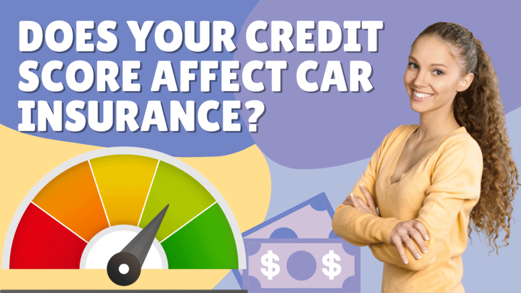 does-your-credit-score-affects-car-insurance